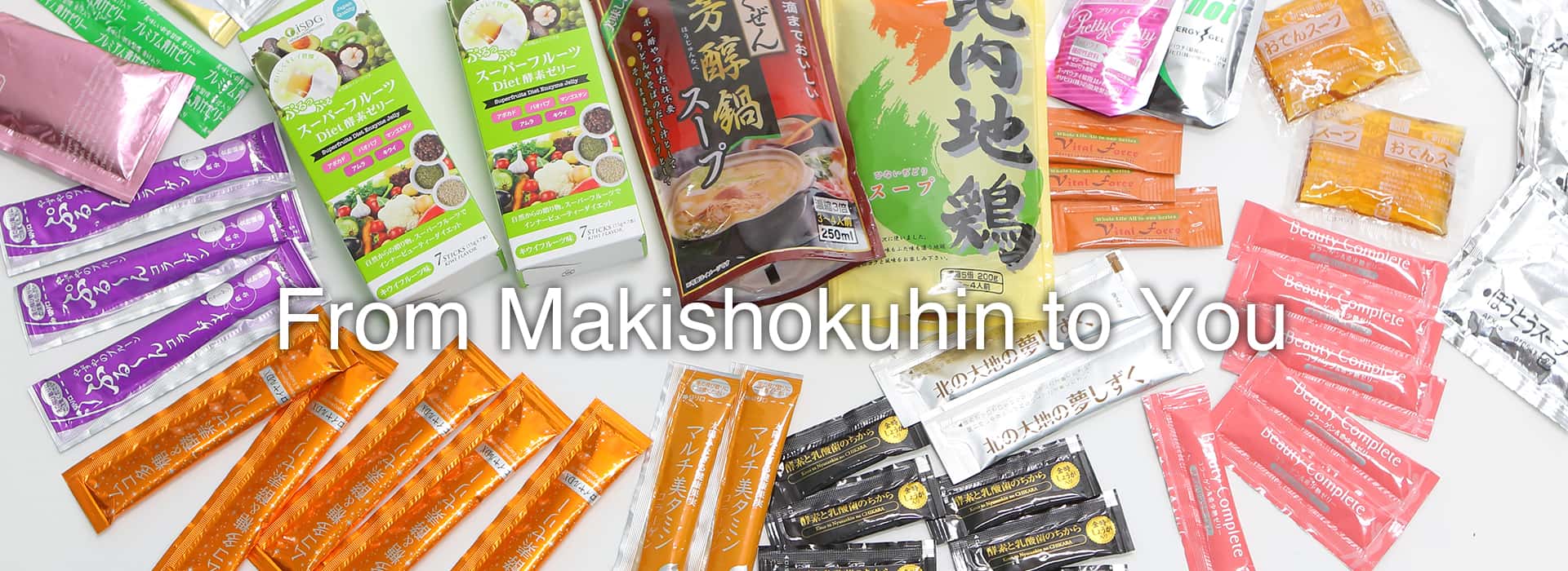 Healthy and Reliable Introducing Makishokuhin’ Products